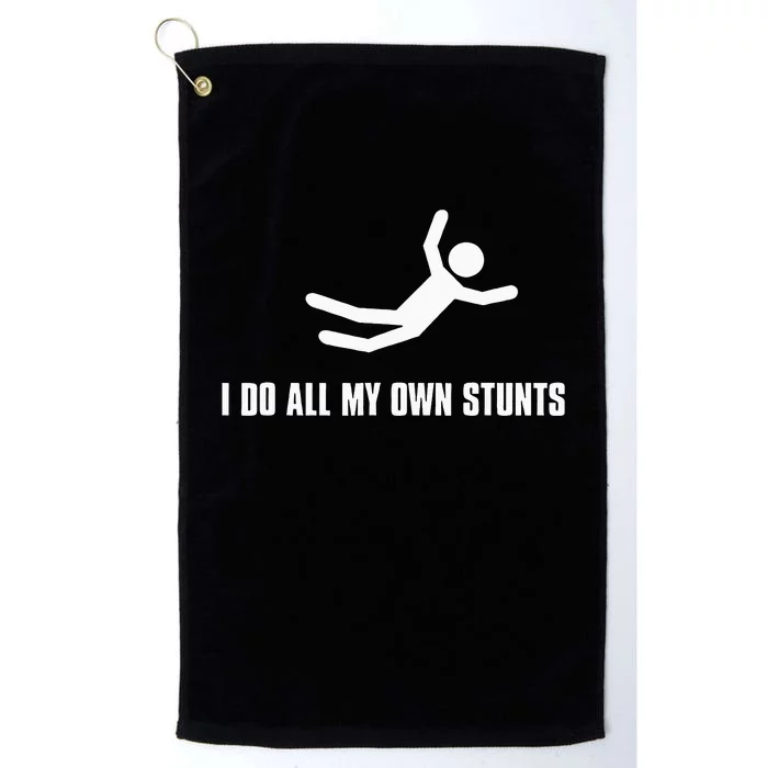 I Do All My Own Stunts Dark Adult And Platinum Collection Golf Towel