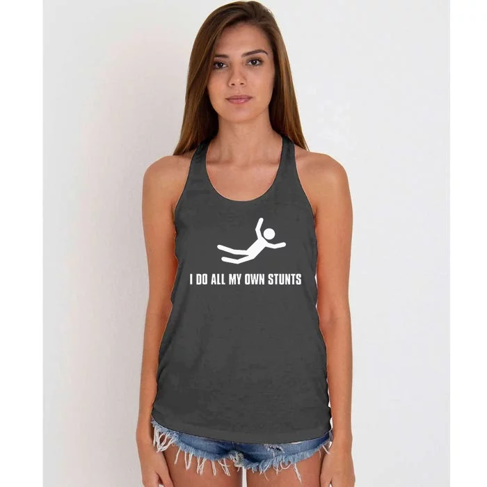 I Do All My Own Stunts Dark Adult And Women's Knotted Racerback Tank