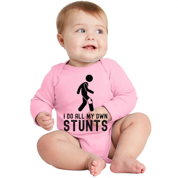 I Do All My Own Stunts Injury Knee Surgery Recovery Baby Long Sleeve Bodysuit