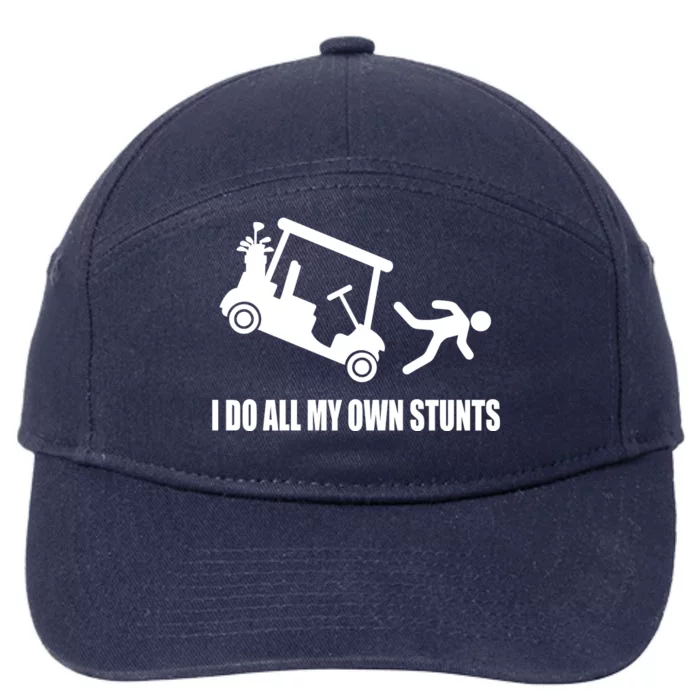 I Do All My Own Stunts Funny Golfer 7-Panel Snapback Hat