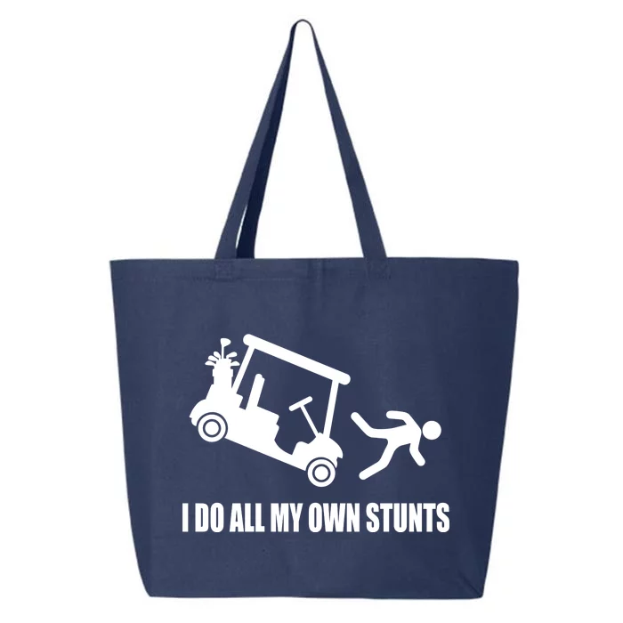 I Do All My Own Stunts Funny Golfer 25L Jumbo Tote