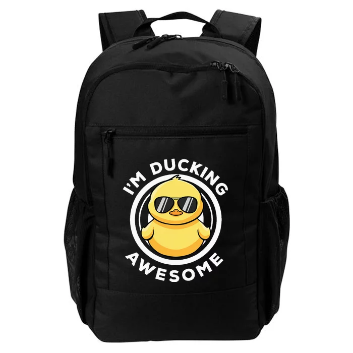 IM Ducking Awesome I Love Duck Lovers Funny Rubber Duck Daily Commute Backpack