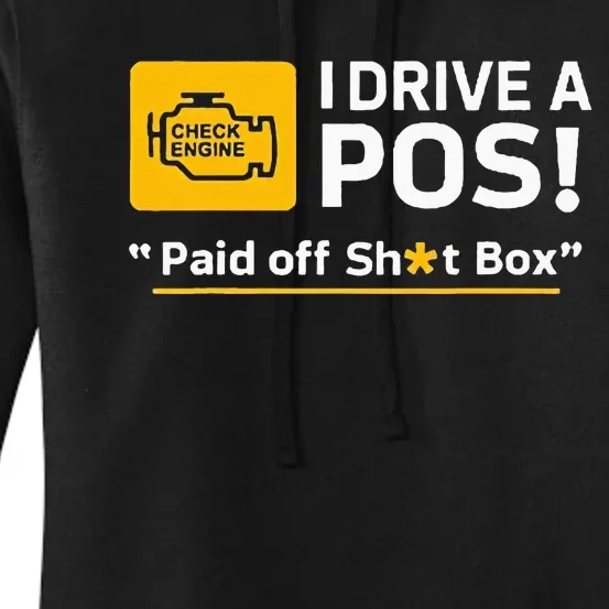 I Drive A Pos Paid Off Sht Box Women's Pullover Hoodie