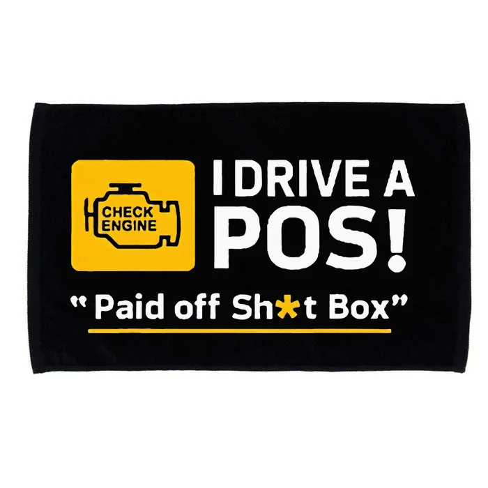 I Drive A Pos Paid Off Sht Box Microfiber Hand Towel