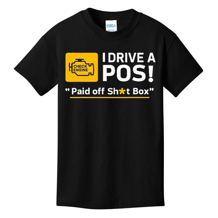 I Drive A Pos Paid Off Sht Box Kids T-Shirt