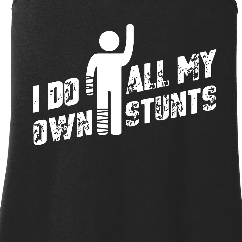 I Do All My Own Stunts Ladies Essential Tank