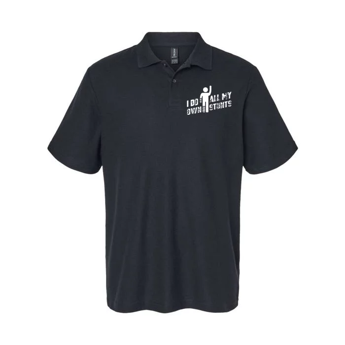 I Do All My Own Stunts Softstyle Adult Sport Polo