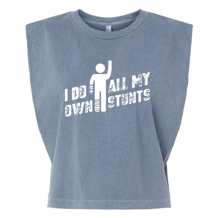 I Do All My Own Stunts Garment-Dyed Women's Muscle Tee