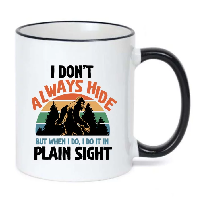 I Dont Always Hide But When I Do It Bigfoot Hunter Gift Black Color Changing Mug