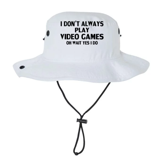 I Dont Always Play Video Gamer Oh Wait Yes I Do Gift Legacy Cool Fit Booney Bucket Hat