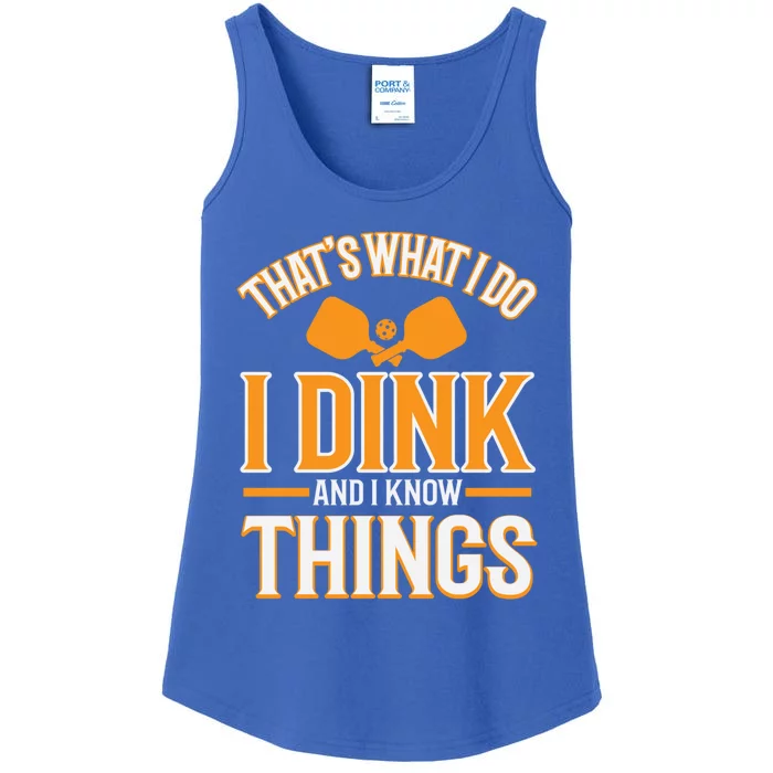 I Dink And I Know Things Funny Pickleball Gift Ladies Essential Tank