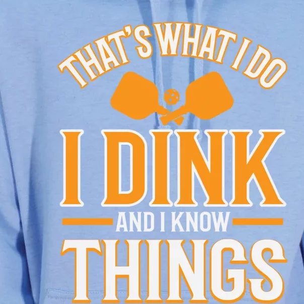 I Dink And I Know Things Funny Pickleball Gift Unisex Surf Hoodie