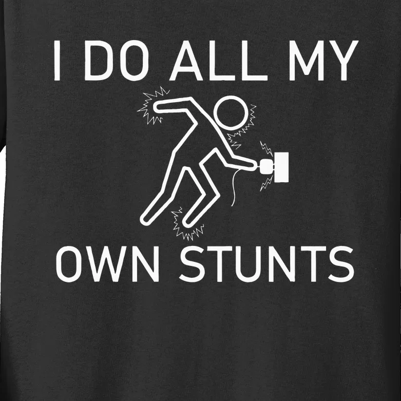 I Do All My Own Stunts Funny Electric Shock Gifts Kids Long Sleeve Shirt