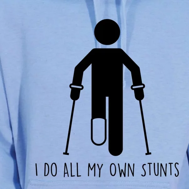 I Do All My Own Stunts Gift Get Well Gift Funny Injury Leg Gift Unisex Surf Hoodie