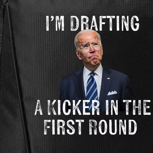 Im Drafting A Kicker In The 1st Round Joe Biden Funny City Backpack