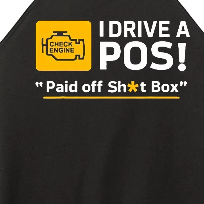 I Drive A Pos Paid Off Sht Box Women’s Perfect Tri Rocker Tank