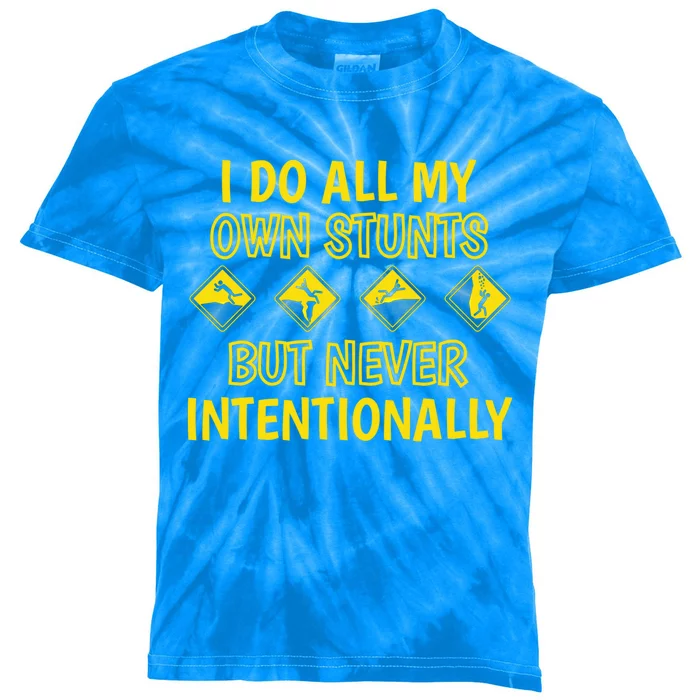 I Do All My Own Stunts Accident Prone Clumsy Get Well Gift Kids Tie-Dye T-Shirt