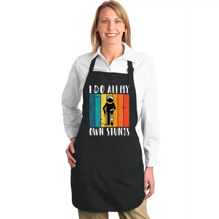 I Do All My Own Stunts Full-Length Apron With Pocket