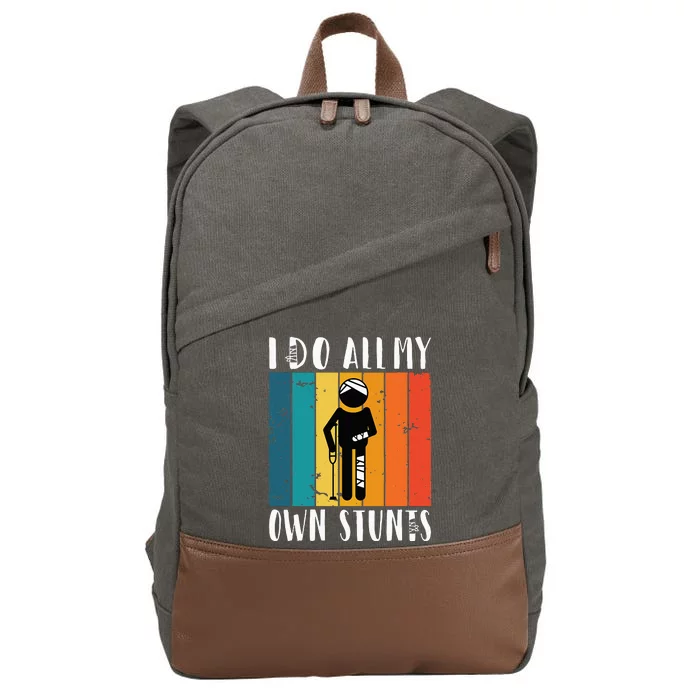 I Do All My Own Stunts Cotton Canvas Backpack