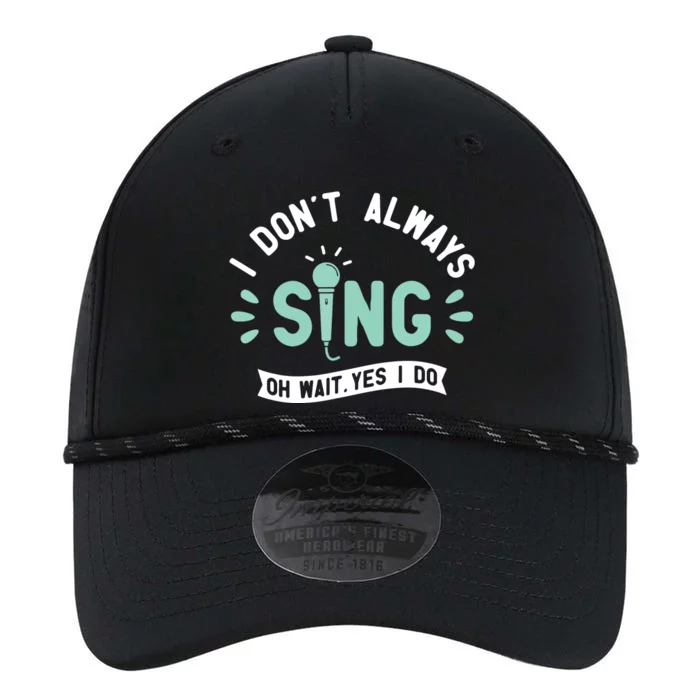 I Dont Always Sing Karaoke Party Musician Singer Performance The Dyno Cap