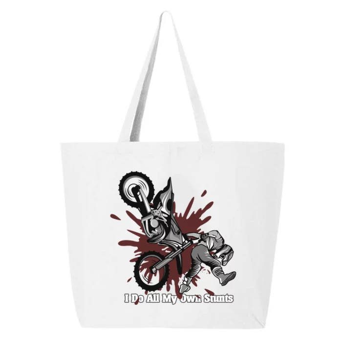 I Do All My Own Stunts Motocross Bike Gift 25L Jumbo Tote