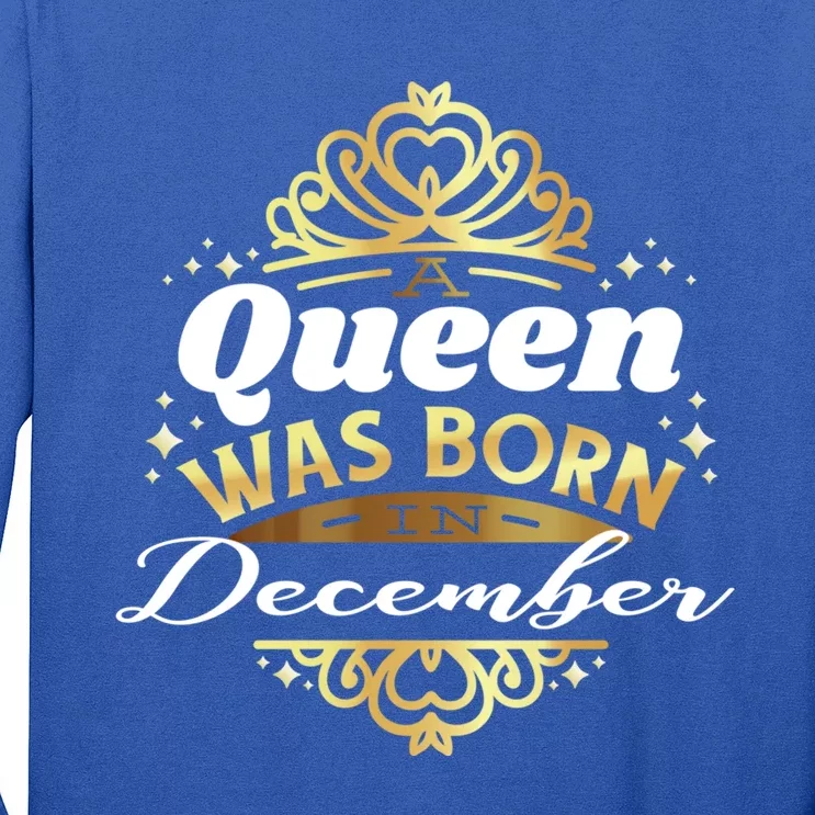 In December A Queen Was Born! Birthday Meme Gift Long Sleeve Shirt