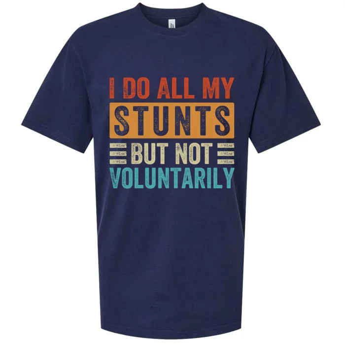 I Do All My Stunts But Not Voluntarily Sarcastic Funny Funny Gift Sueded Cloud Jersey T-Shirt