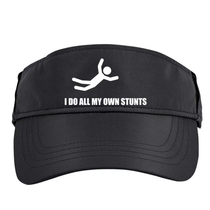 I Do All My Own Stunts Adult Drive Performance Visor