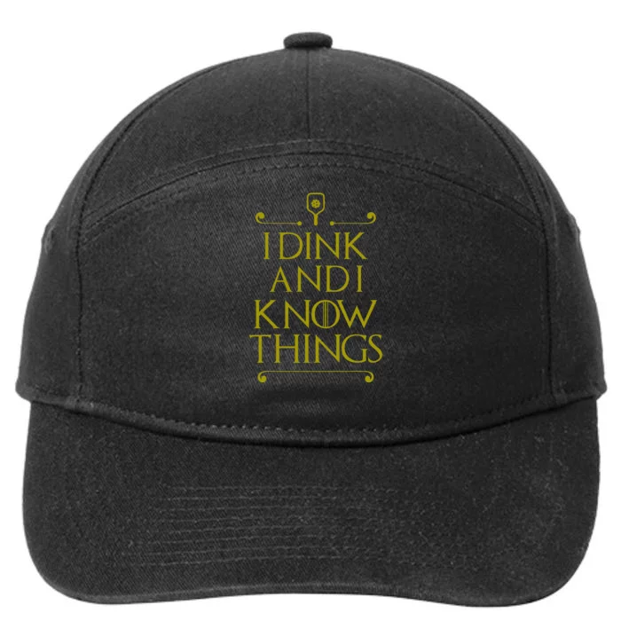 I Dink And I Know Things Funny Pickleball 7-Panel Snapback Hat