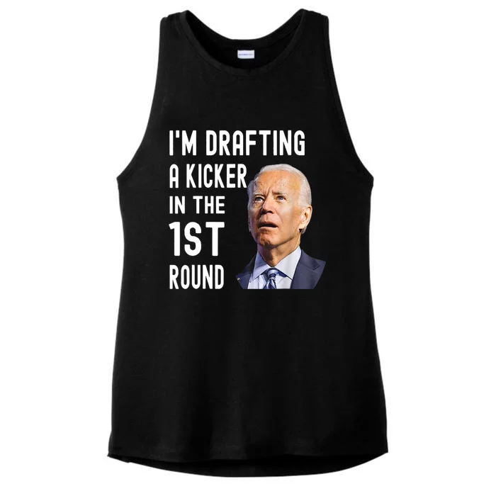 Im Drafting A Kicker In The 1st Round Joe Biden Funny Ladies Tri-Blend Wicking Tank