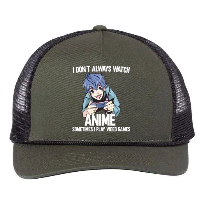 I Dont Always Watch Anime Sometimes I Play Video Games Gift Retro Rope Trucker Hat Cap