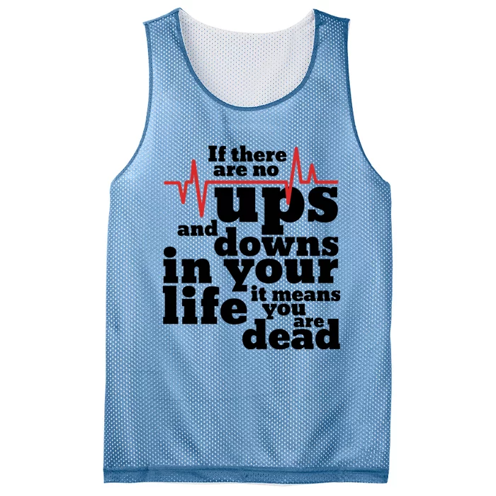 Inspirational Doctor And Nurse Ups And Downs In Your Life Meaningful Gift Mesh Reversible Basketball Jersey Tank