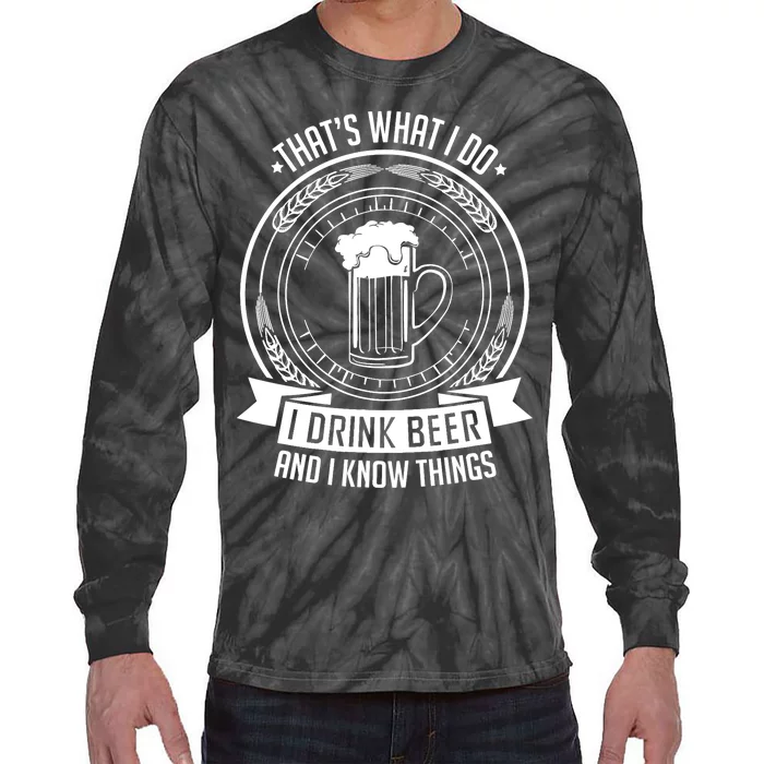 I Drink Beer And I Know Things, Ale, Lager Party Tie-Dye Long Sleeve Shirt