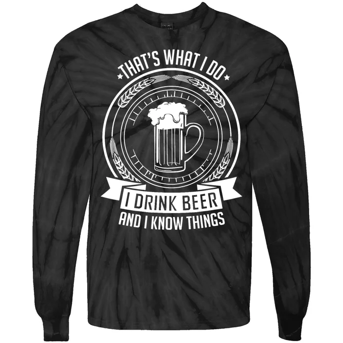 I Drink Beer And I Know Things, Ale, Lager Party Tie-Dye Long Sleeve Shirt