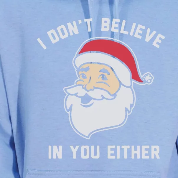 I Don't Believe In You Either Santa Claus Unisex Surf Hoodie