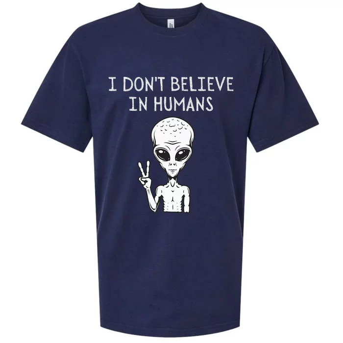 I Dont Believe In Humans Funny Alien UFO Lover Weird Sueded Cloud Jersey T-Shirt