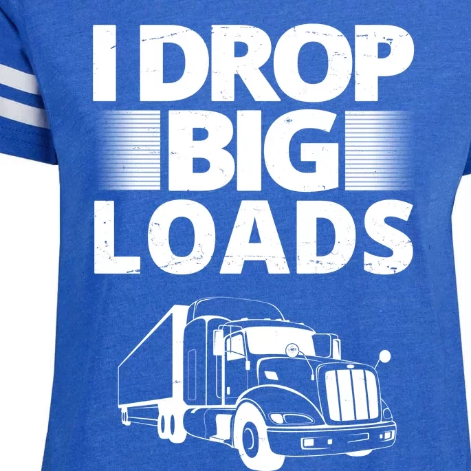 I Drop Big Loads Funny Truck Driver Gift Enza Ladies Jersey Football T-Shirt