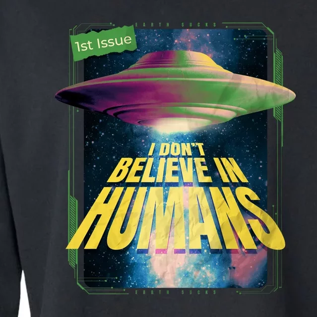 I Don't Believe In Humans UFO Cropped Pullover Crew