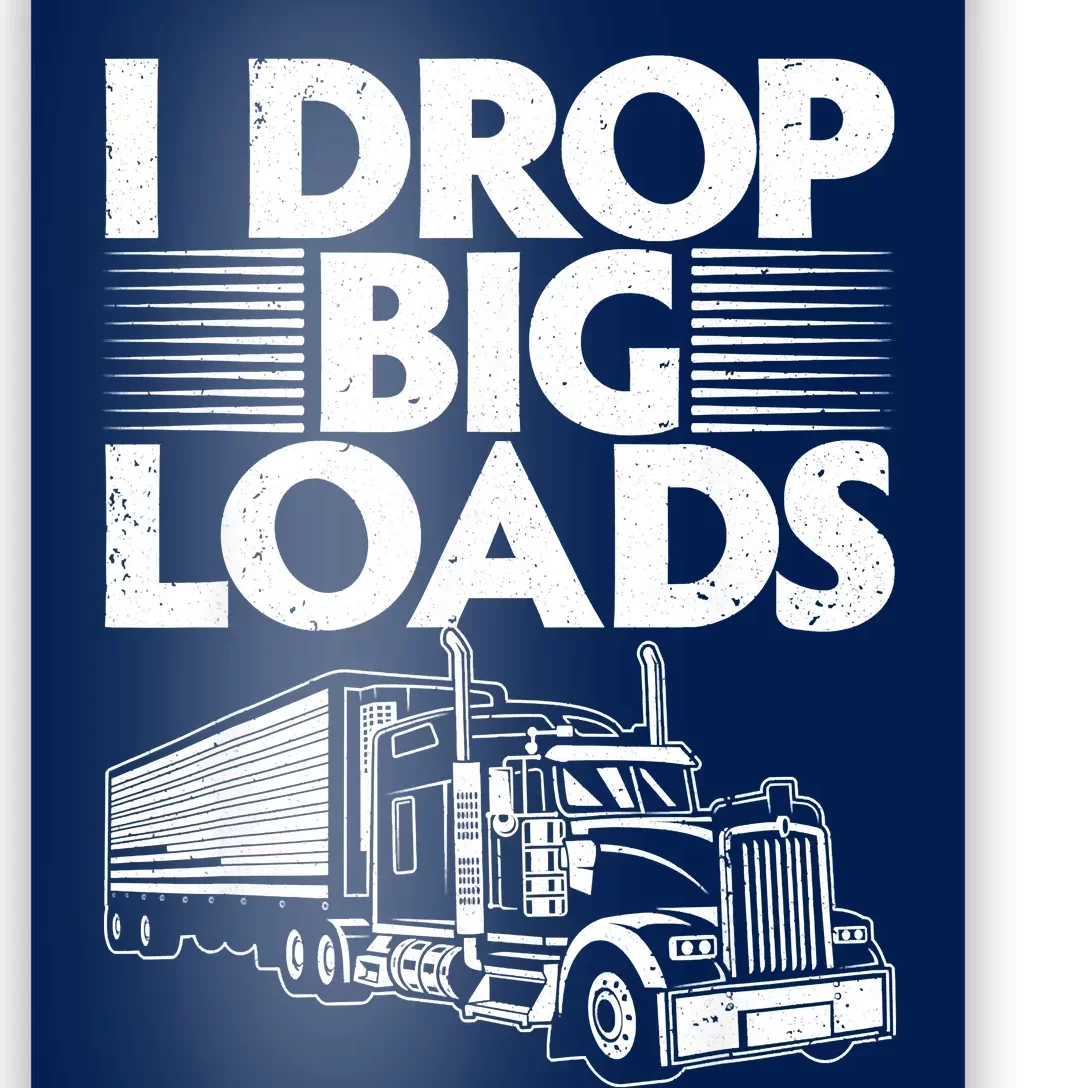 https://images3.teeshirtpalace.com/images/productImages/idb4126107-i-drop-big-loads-funny-trucker-design-semi-truck-driver-lover--navy-post-garment.webp?crop=1485,1485,x344,y239&width=1500