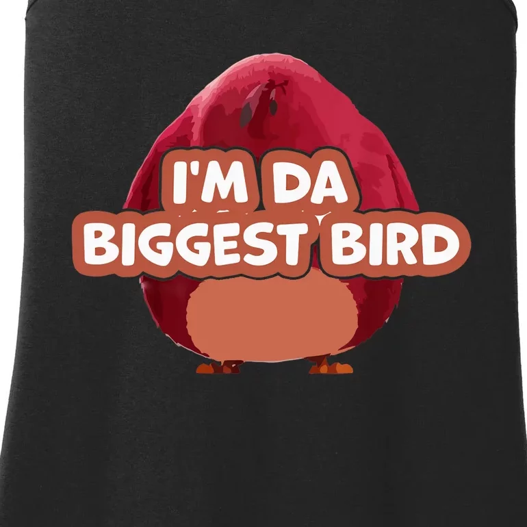 I'm Da Biggest Bird , I'm The Biggest Bird Meme Ladies Essential Tank