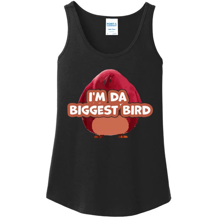 I'm Da Biggest Bird , I'm The Biggest Bird Meme Ladies Essential Tank