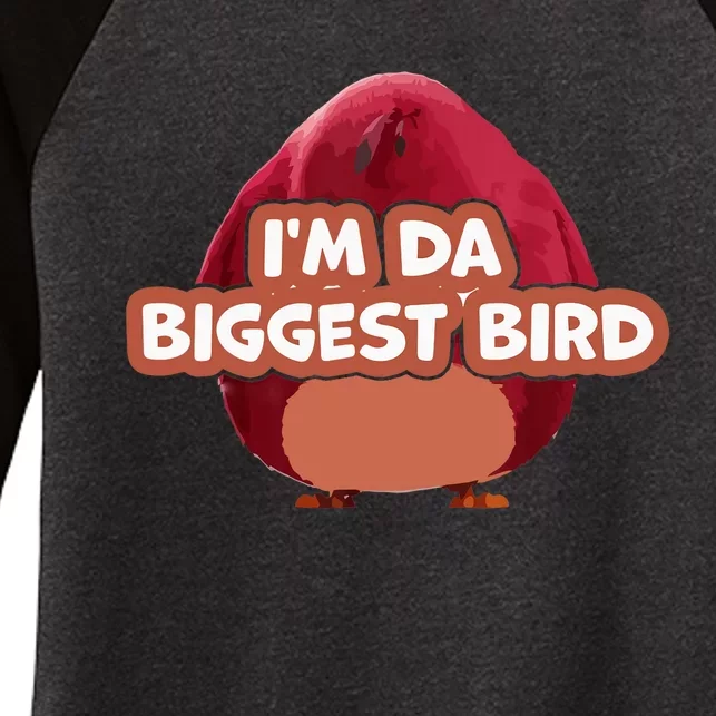 I'm Da Biggest Bird , I'm The Biggest Bird Meme Women's Tri-Blend 3/4-Sleeve Raglan Shirt