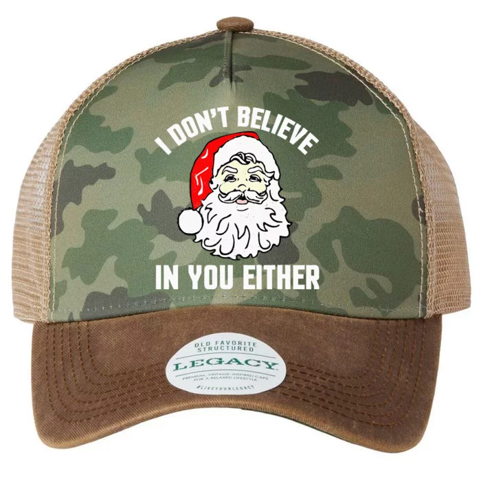 I Don't Believe In You Either Funny Christmas Legacy Tie Dye Trucker Hat