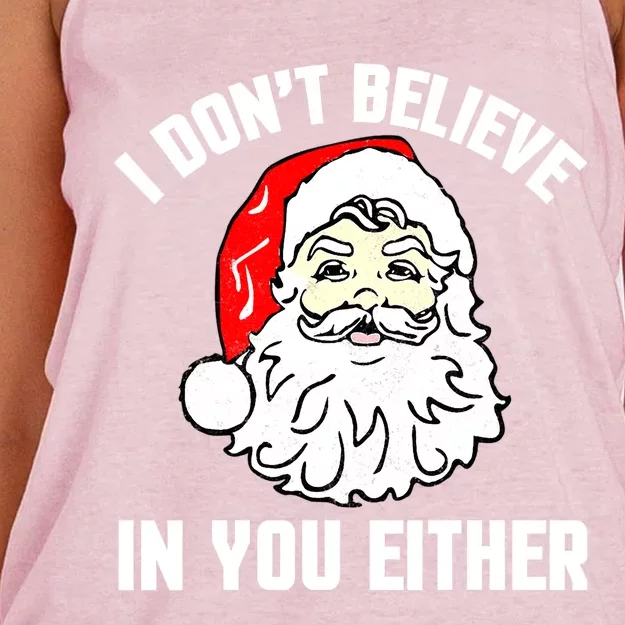 I Dont Believe In You Either Funny Christmas Gift Women's Knotted Racerback Tank