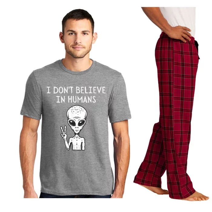 I Dont Believe In Humans Funny Alien UFO Lover Weird Pajama Set