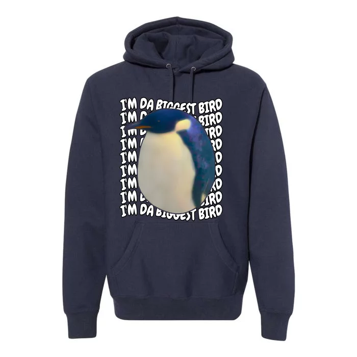 I'm Da Biggest Bird Meme For Bird Lovers Meme Enthusiasts Premium Hoodie