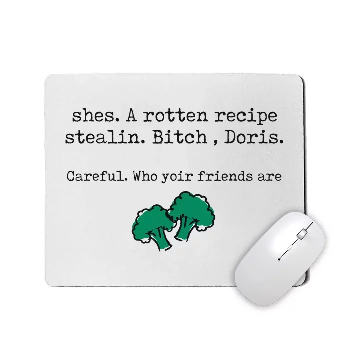 Internet Drama Broccoli Casserole Recipe Stealing Mousepad