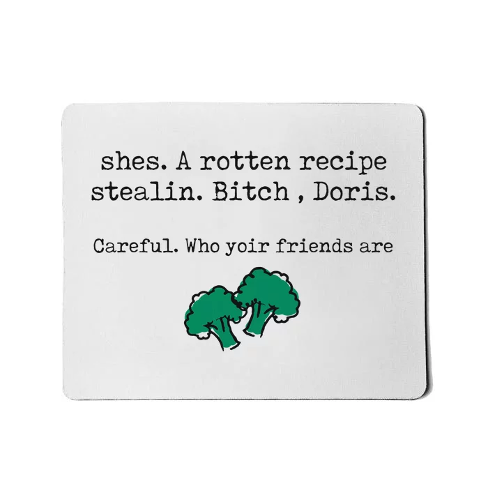 Internet Drama Broccoli Casserole Recipe Stealing Mousepad