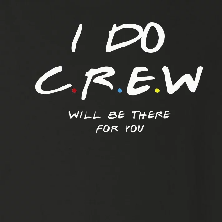 I Do Crew Bachelorette Party Men & Women Toddler Long Sleeve Shirt