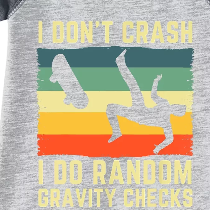 I Don't Crash I Do Random Gravity Checks Skateboard Infant Baby Jersey Bodysuit